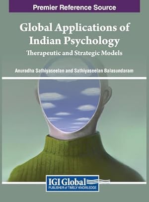 Seller image for Global Applications of Indian Psychology : Therapeutic and Strategic Models for sale by AHA-BUCH GmbH