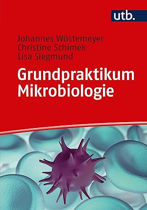 Seller image for Grundpraktikum Mikrobiologie for sale by moluna