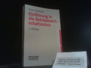 Einführung in die Betriebswirtschaftslehre. Sammlung Poeschel ; 157