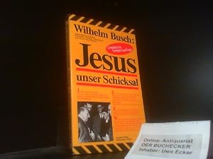 Jesus unser Schicksal : Vorträge nach Tonbändern.