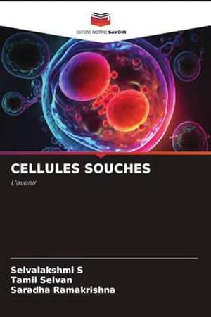 Seller image for CELLULES SOUCHES : L'avenir for sale by AHA-BUCH GmbH