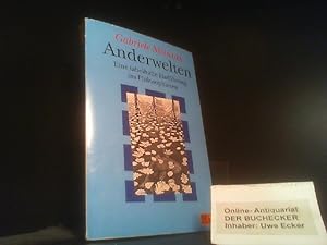 Seller image for Anderwelten : eine fabelhafte Einfhrung ins Philosophieren. Mit einem Vorw. von Vittorio Hsle. Bilder von M. C. Escher / Gullivers Bcher ; 5509 for sale by Der Buchecker