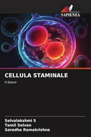 Seller image for CELLULA STAMINALE : Il futuro for sale by AHA-BUCH GmbH