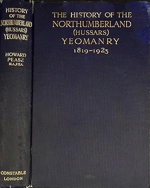 Image du vendeur pour The History of the Northumberland (Hussars) Yeomanry 1819-1923 mis en vente par Barter Books Ltd