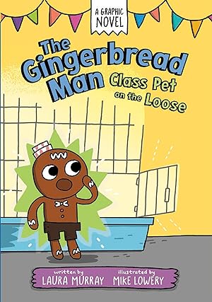 Seller image for The Gingerbread Man: Class Pet on the Loose for sale by moluna