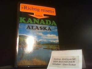 Seller image for Kanada, Alaska. Richtig reisen for sale by Der Buchecker