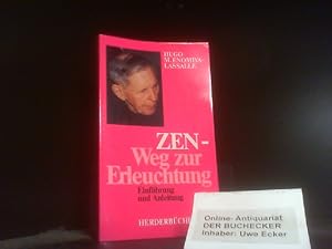 Zen - Weg zur Erleuchtung : Einf. u. Anleitung. Herderbücherei ; Bd. 1368