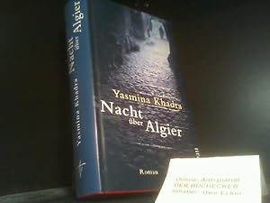 Seller image for Nacht ber Algier : Roman. Aus dem Franz. von Frauke Rother for sale by Der Buchecker