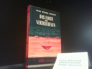 Bild des Verkufers fr Das Floss der Vertriebenen : Roman. Heinz Werner Huebner / List-Bcher ; 39 zum Verkauf von Der Buchecker