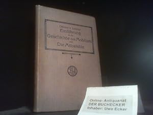 Imagen del vendedor de Einfhrung in die Geschichte des Mobiliars und die Mbelstile. a la venta por Der Buchecker