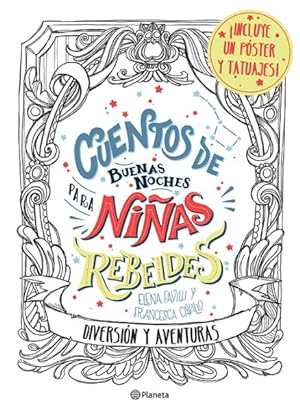 Seller image for Cuentos de Buenas Noches Para Nias Rebeldes.: Diversin y Aventuras -Language: spanish for sale by GreatBookPrices