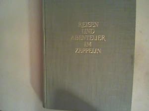 Seller image for Reisen und Abenteuer im Zeppelin. Nach Tagebuchaufzeichnungen von Hugo Eckener. for sale by ANTIQUARIAT FRDEBUCH Inh.Michael Simon