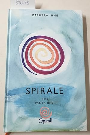 Spirale oder Panta Rhei :