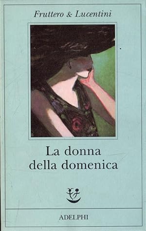 Immagine del venditore per La donna della domenica venduto da Messinissa libri