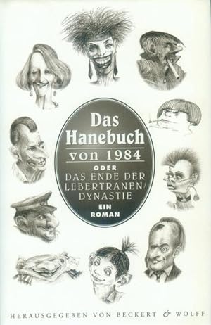 Seller image for Das Hanebuch von 1984: Die brachialromantische Urfaust oder Das Ende der Lebertranen-Dynastie for sale by Studibuch