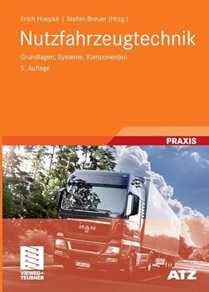 Imagen del vendedor de Nutzfahrzeugtechnik: Grundlagen, Systeme, Komponenten (ATZ/MTZ-Fachbuch) a la venta por Studibuch