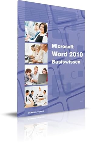Imagen del vendedor de Microsoft Word 2010 Basiswissen: Das Lernbuch fr Word-Einsteiger: Begleitheft fr Word-Einsteiger a la venta por Studibuch