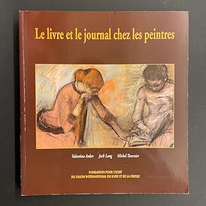 Image du vendeur pour Le livre et le journal chez les peintres. mis en vente par Le Cabinet d'Amateur