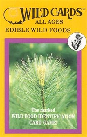 Seller image for Wild Cards : Edible Wild Foods for sale by GreatBookPricesUK