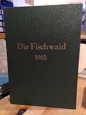 Die Fischwaid für das Jahr 1965. Zeitschrift für Sportfischerei.