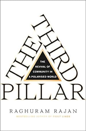 Imagen del vendedor de The Third Pillar: The Revival of Community in a Polarised World a la venta por WeBuyBooks 2
