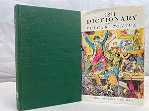 Immagine del venditore per 1811 Dictionary of the Vulgar Tongue. A Dictionary of Buckish Slang, University Wit, and Pickpocket Eloquence. venduto da Antiquariat Bler