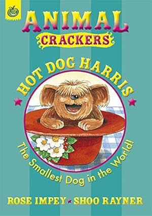 Seller image for Animal Crackers: Hot Dog Harris for sale by WeBuyBooks