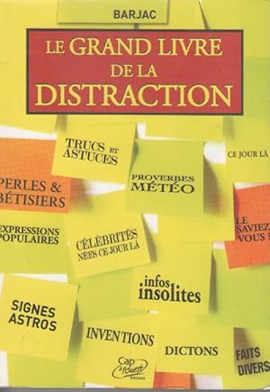 Bild des Verkufers fr Le grand livre de la distraction zum Verkauf von books-livres11.com