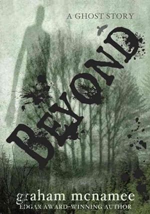 Seller image for Beyond : A Ghost Story for sale by GreatBookPrices