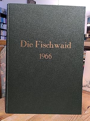 Die Fischwaid für das Jahr 1966. Zeitschrift für Sportfischerei.