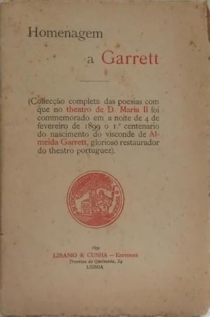 HOMENAGEM A GARRETT. [TEATRO D. MARIA II]