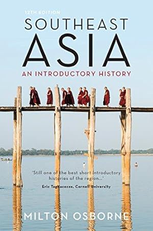 Seller image for Southeast Asia: An Introductory History (12th Edition) for sale by WeBuyBooks