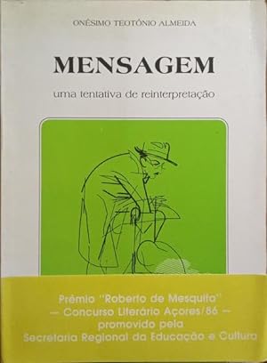 Imagen del vendedor de MENSAGEM: UMA TENTATIVA DE REINTERPRETAO. a la venta por Livraria Castro e Silva