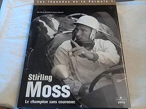 Image du vendeur pour Stirling Moss: Le Champion Sans Couronne mis en vente par Versandhandel Rosemarie Wassmann