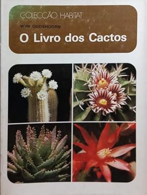 Bild des Verkufers fr O LIVRO DOS CACTOS. zum Verkauf von Livraria Castro e Silva