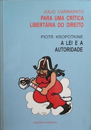 Seller image for PARA UMA CRTICA LIBERTRIA DO DIREITO. A LEI E A AUTORIDADE. for sale by Livraria Castro e Silva