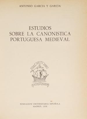 Bild des Verkufers fr ESTUDIOS SOBRE LA CANONISTICA PORTUGUESA MEDIEVAL. zum Verkauf von Livraria Castro e Silva