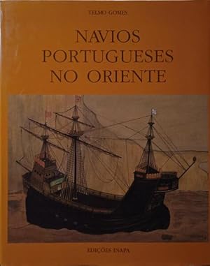 NAVIOS PORTUGUESES NO ORIENTE, SÉCULO XVI.