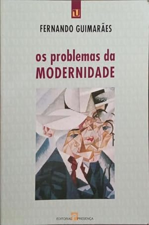 OS PROBLEMAS DA MODERNIDADE.