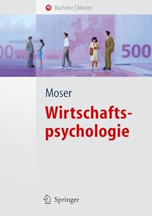 Bild des Verkufers fr Wirtschaftspsychologie. Springer-Lehrbuch. zum Verkauf von Antiquariat Thomas Haker GmbH & Co. KG