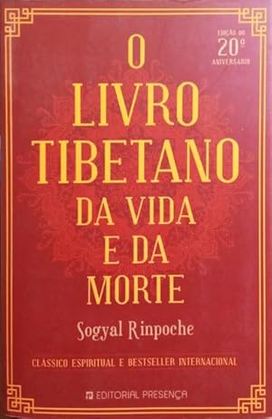 O LIVRO TIBETANO DA VIDA E DA MORTE.