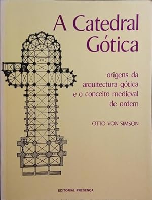 Imagen del vendedor de A CATEDRAL GTICA. a la venta por Livraria Castro e Silva