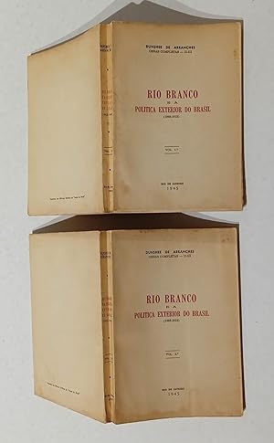 Rio Branco e a política exterior do Brasil (1902-1912) (2 vol.)