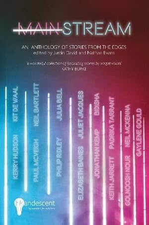 Immagine del venditore per MAINSTREAM: An Anthology of Stories from the Edges venduto da WeBuyBooks
