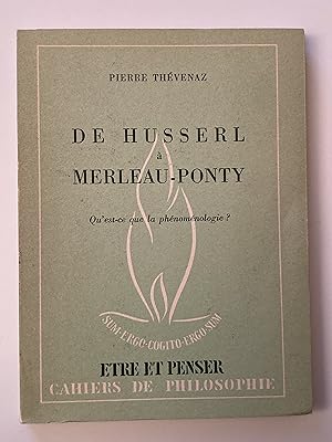 De Husserl à Merleau-Ponty. Qu'est-ce que la phénoménologie ?