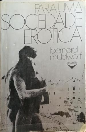 Bild des Verkufers fr PARA UMA SOCIEDADE ERTICA. zum Verkauf von Livraria Castro e Silva