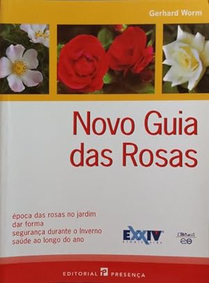 Bild des Verkufers fr NOVO GUIA DAS ROSAS. [2. EDIO] zum Verkauf von Livraria Castro e Silva