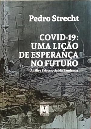 Seller image for COVID-19: UMA LI��O DE ESPERAN�A NO FUTURO. for sale by Livraria Castro e Silva
