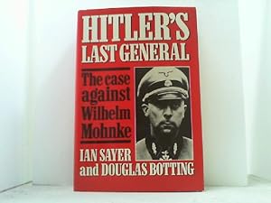 Seller image for Hitler s last General. The case against Wilhelm Mohnke. for sale by Antiquariat Uwe Berg