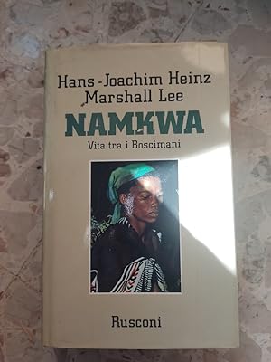 Seller image for Namkwa: vita tra i Bosciamani for sale by librisaggi